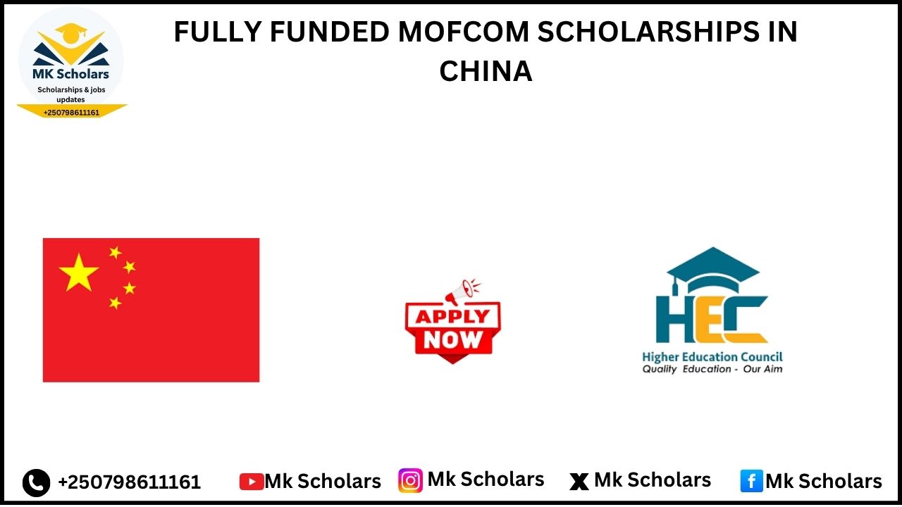 FULLY FUNDED MOFCOM SCHOLARSHIPS IN CHINA